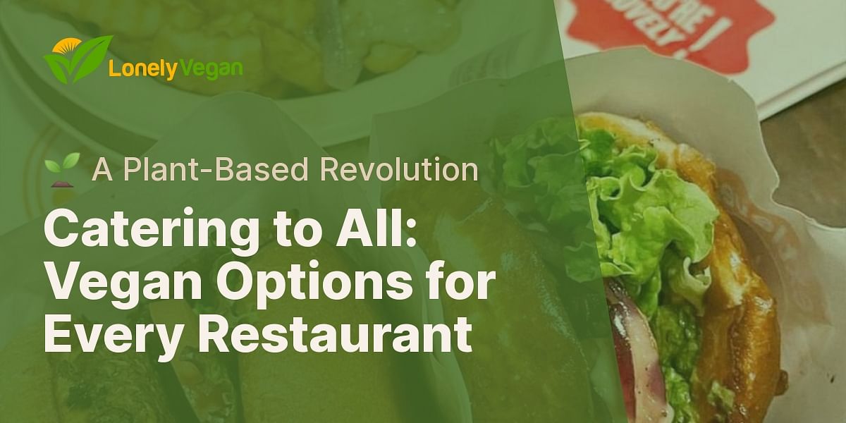 Should all restaurants, including fast food chains, have vegan options?